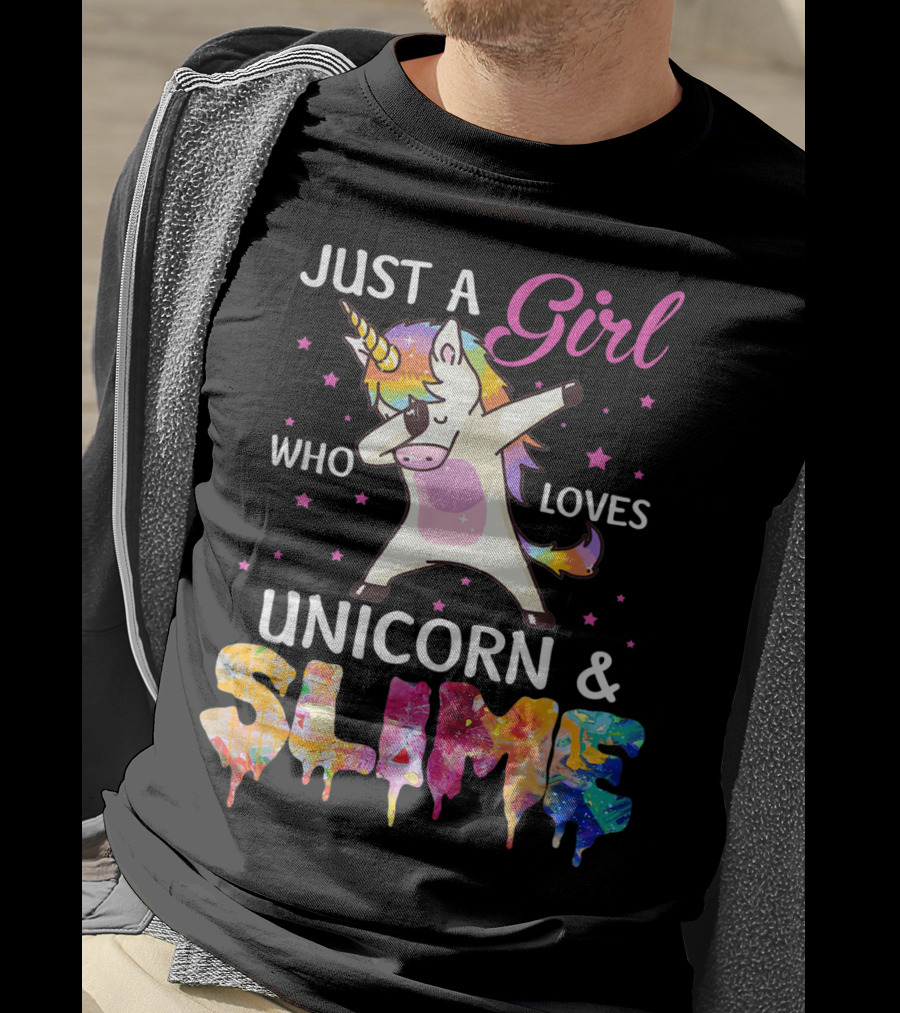 Just A Girl Who Loves Unicorn And Slime Dabbing Magical Fun T-Shirt
