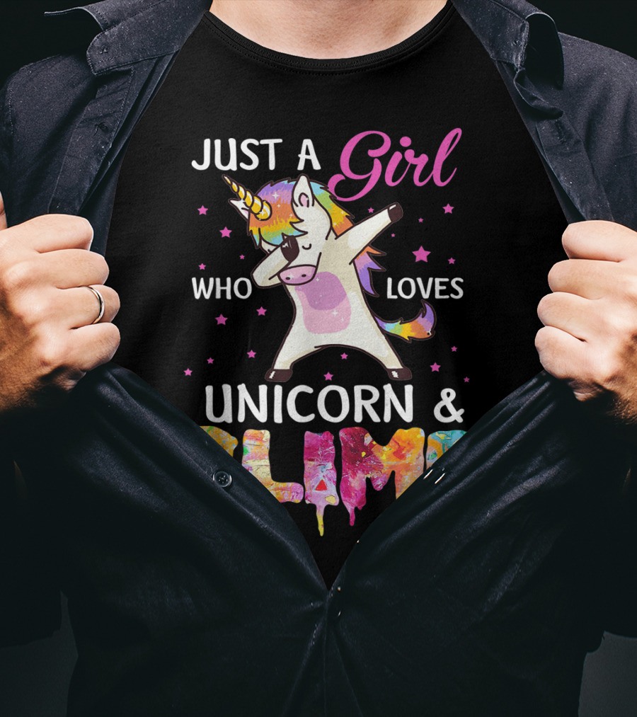 Just A Girl Who Loves Unicorn And Slime Dabbing Magical Fun T-Shirt