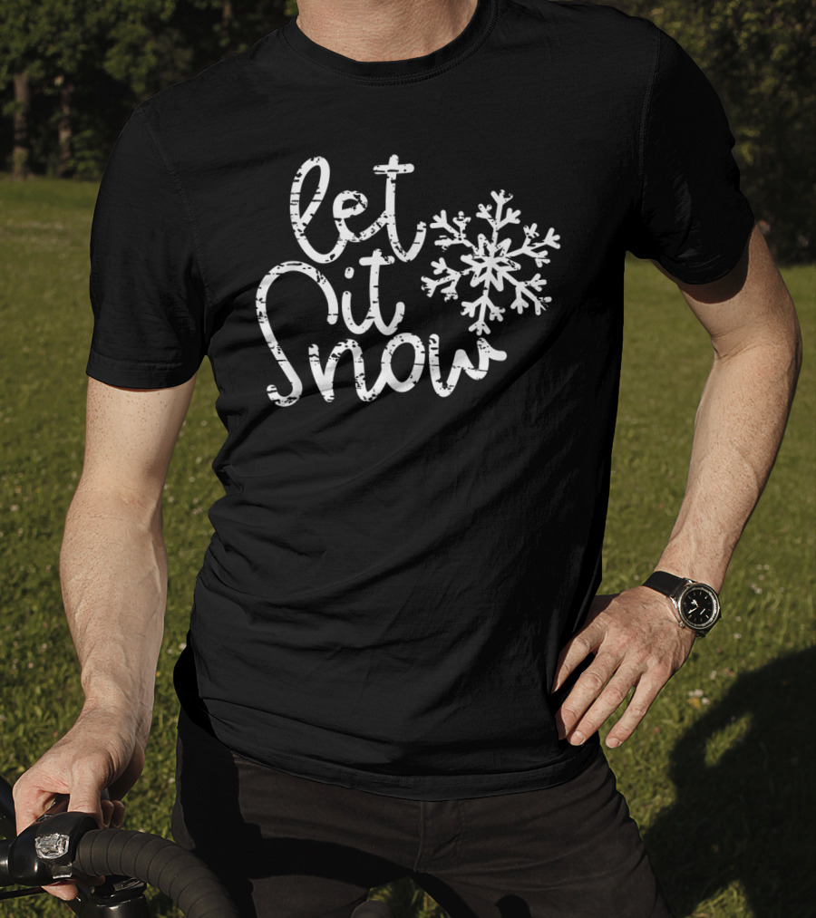Let It Snow Christmas Snowflake Winter Holiday Season T-Shirt