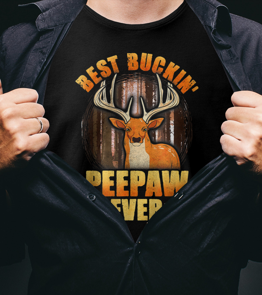 Best Buckin' Peepaw Ever Deer Hunting Buck Forest Guns T-Shirt