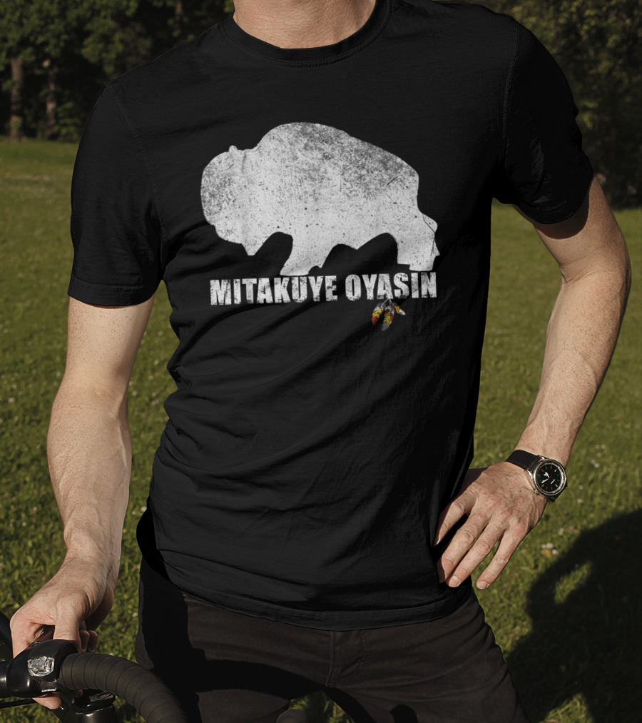 Mitakuye Oyasin Native American Pride Lakota Tribe Teton Sioux T-Shirt