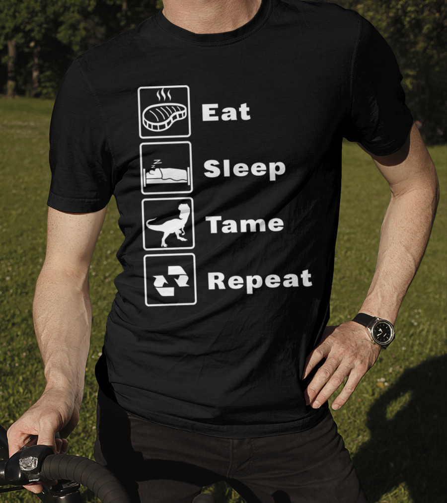 Eat Sleep Tame Repeat Online Dinosaur Taming Game T-Shirt
