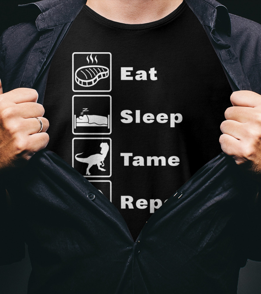 Eat Sleep Tame Repeat Online Dinosaur Taming Game T-Shirt