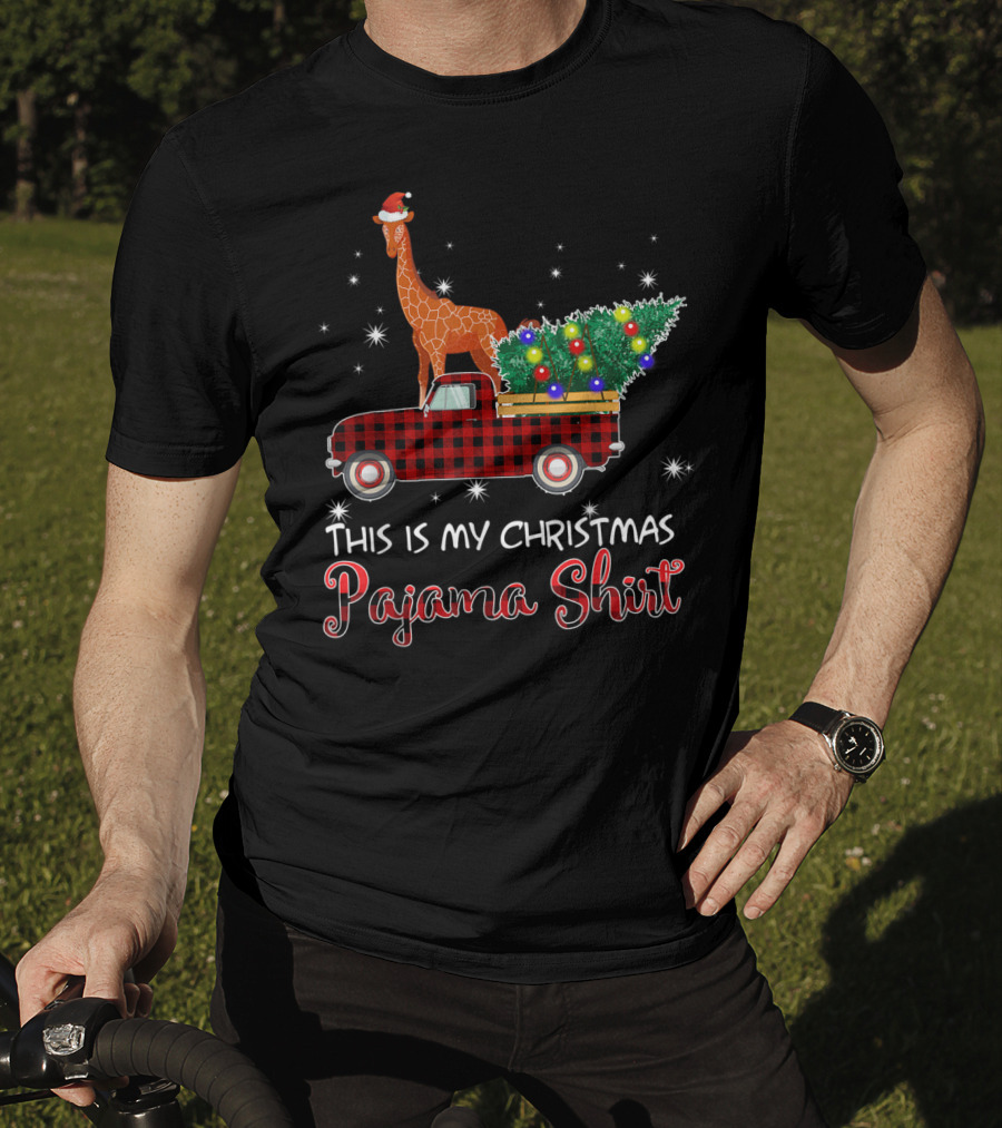 Santa Giraffe Riding Red Truck This Is My Christmas Pajama T-Shirt