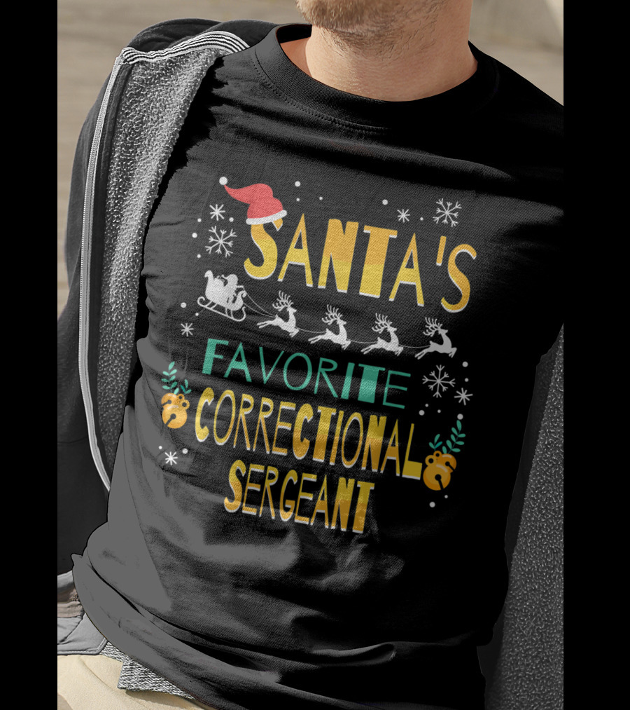 Santa's Favorite Correctional Sergeant Reindeer Sled Snowflakes Holiday Hat T-Shirt