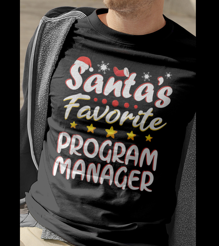 Santa's Favorite Program Manager With Christmas Hat And Stars T-Shirt