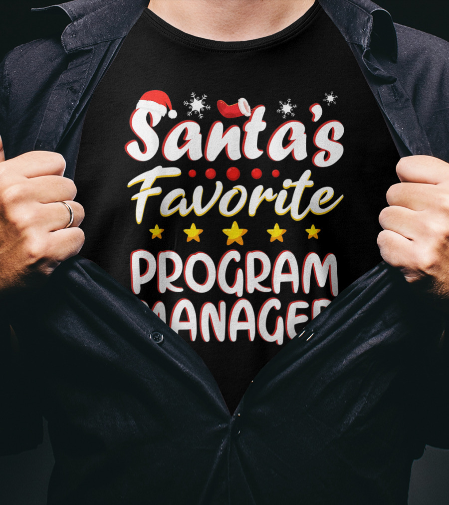 Santa's Favorite Program Manager With Christmas Hat And Stars T-Shirt