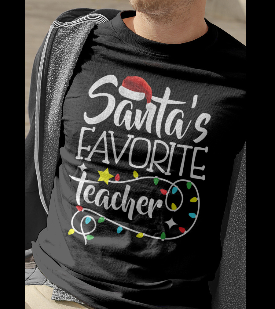 Santa's Favorite Teacher Christmas Lights With Santa Hat Stars And Colorful Bulbs T-Shirt