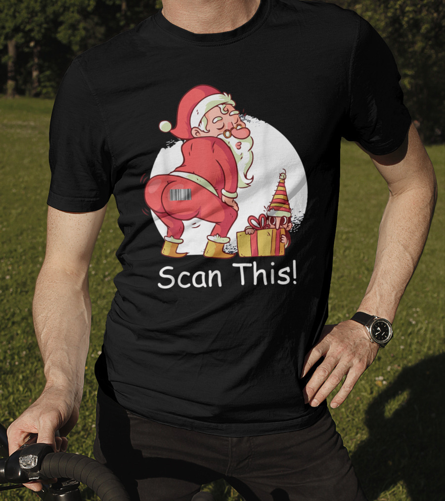 Scan This Santa Claus Butt With Barcode And Holiday Gift T-Shirt