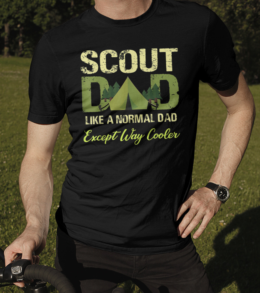 Scout Dad Like A Normal Dad Except Way Cooler Forest Tent T-Shirt