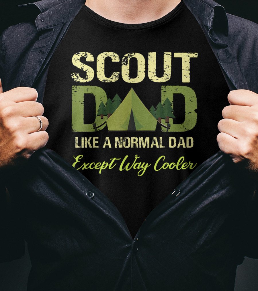 Scout Dad Like A Normal Dad Except Way Cooler Forest Tent T-Shirt
