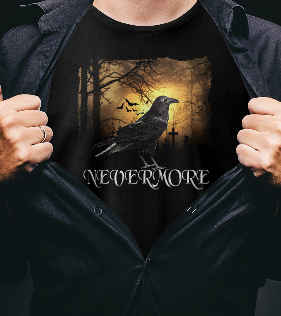Nevermore Raven Spooky Creepy Edgar Allan Poe T-Shirt