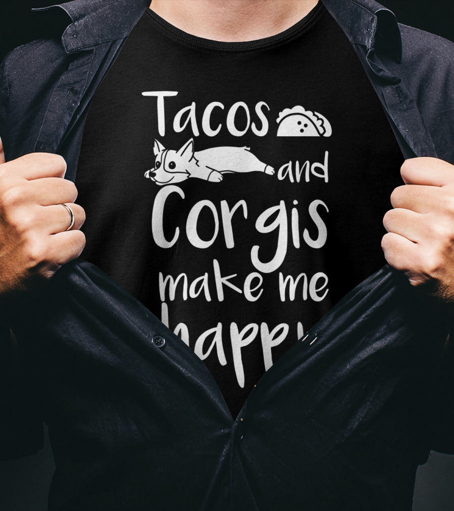 Tacos And Corgis Make Me Happy T-Shirt