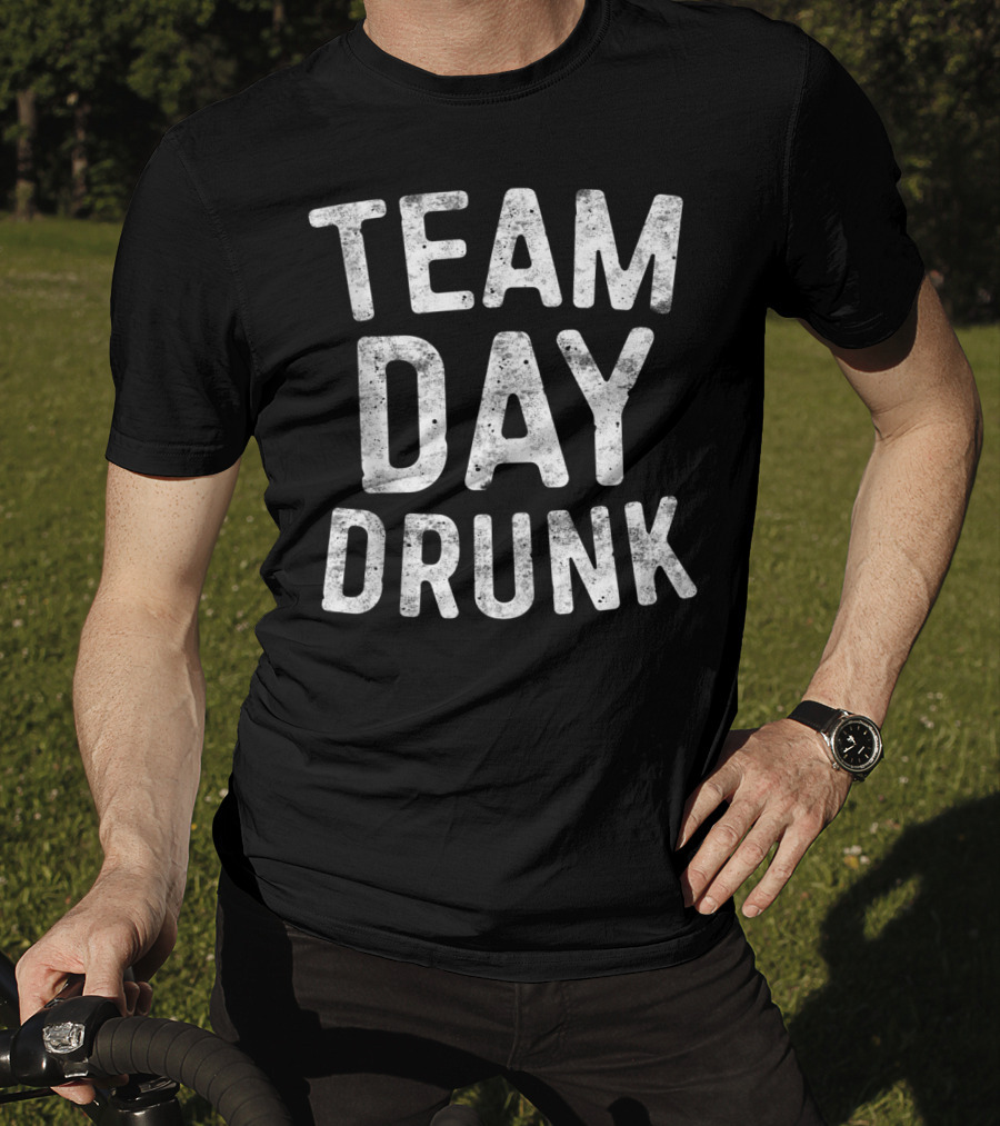 Team Drunk Day Drinking Squad T-Shirt