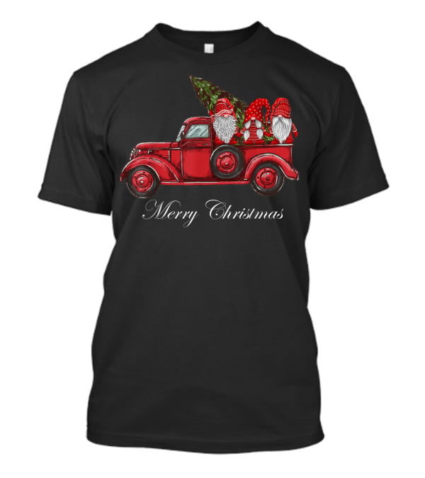 Three Gnomes In Red Truck With Merry Christmas Wishes T-Shirt