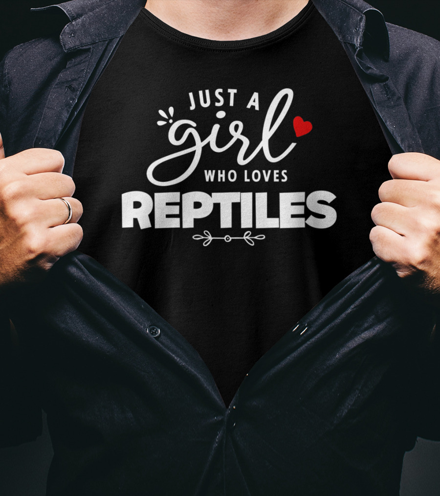 Just A Girl Who Loves Reptiles With Heart T-Shirt