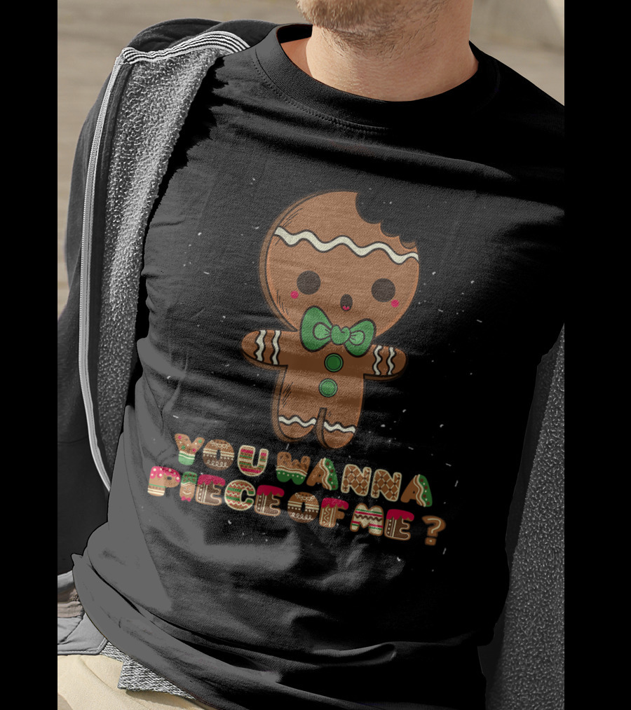 Gingerbread Man You Wanna Piece Of Me Bowtie Green Buttons T-Shirt