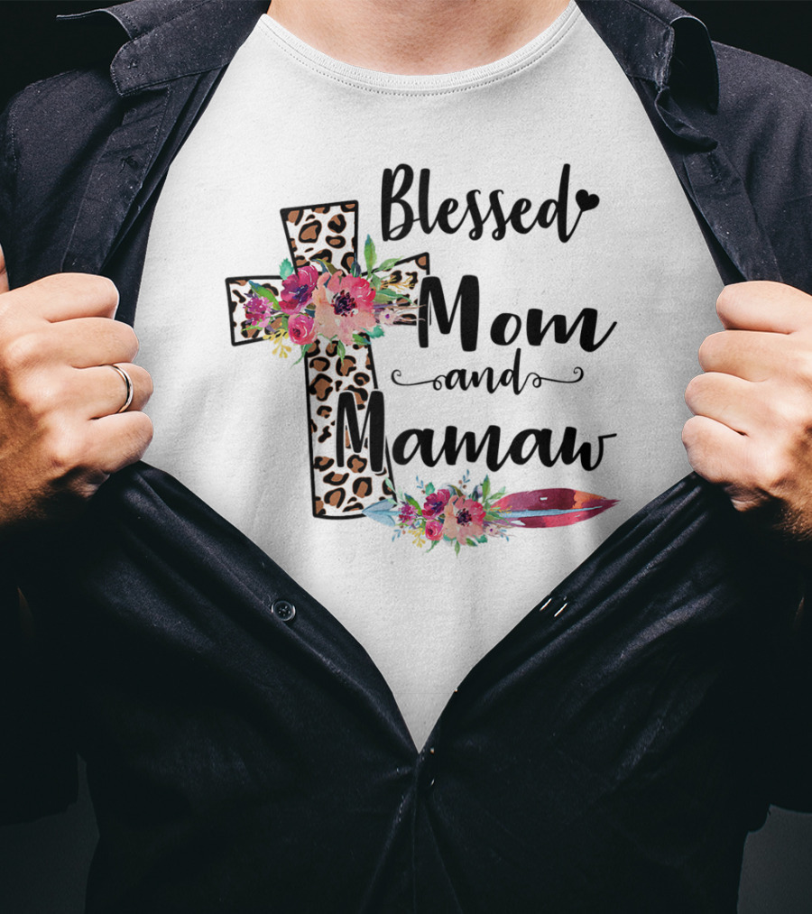 Blessed To Be Called Mom And Mamaw Floral Leopard Cross T-Shirt