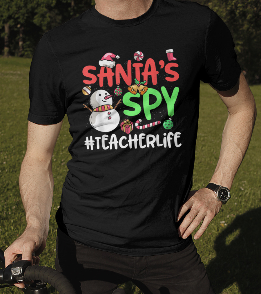 SANTA'S SPY #TEACHERLIFE Snowman Candy Canes Bells Christmas Elements T-Shirt