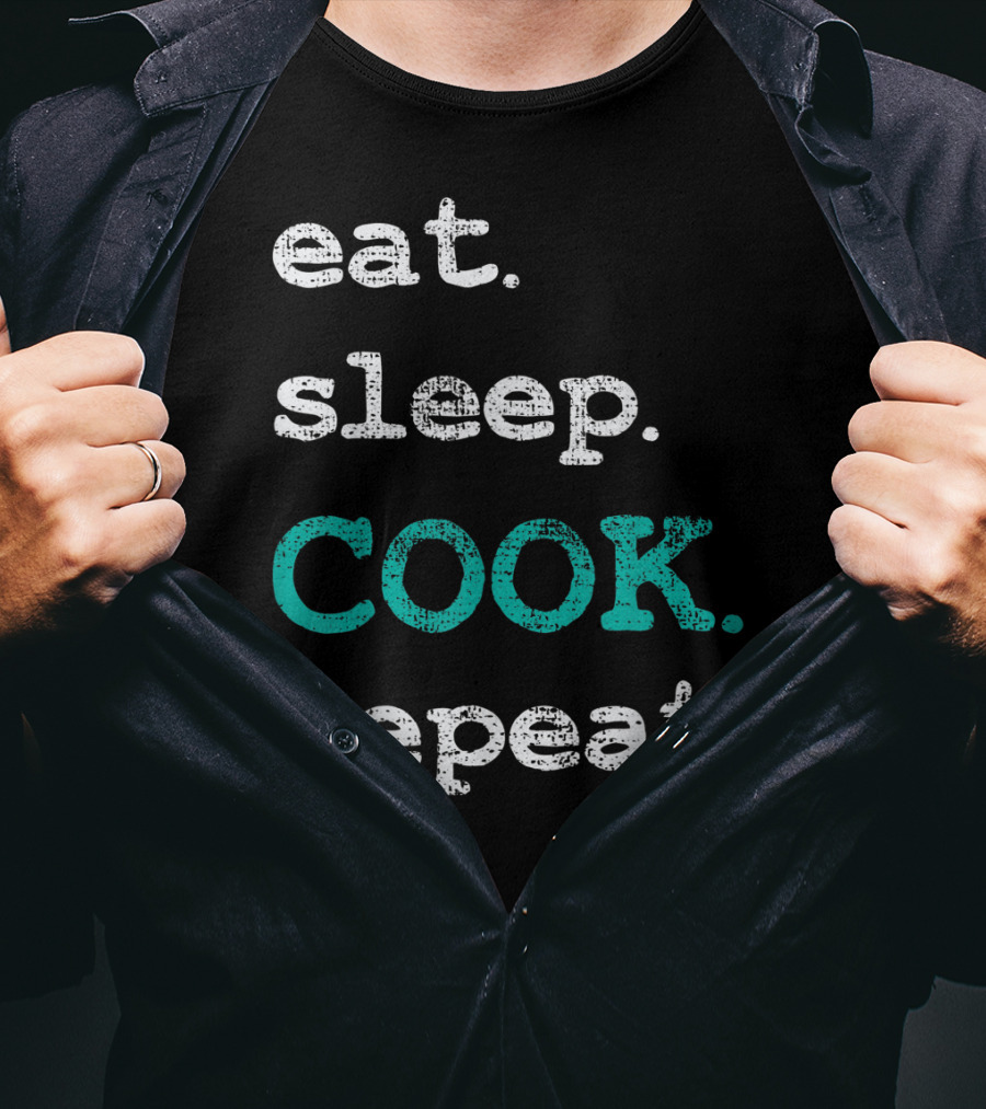 Eat Sleep Cook Repeat T-Shirt