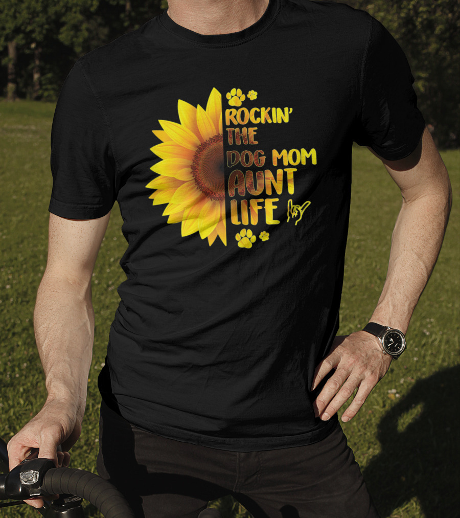 Rockin' The Dog Mom Aunt Life Sunflower Paw Prints T-Shirt