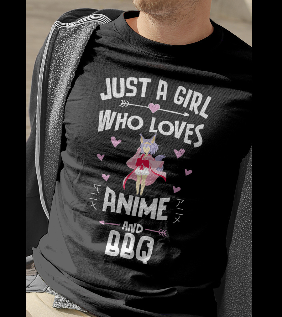 Just A Girl Who Loves Anime And BBQ T-Shirt