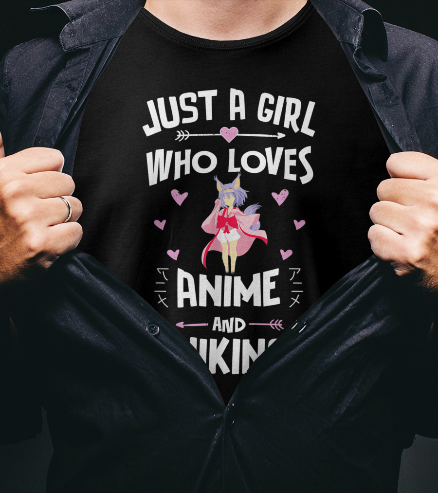 Just A Girl Who Loves Anime And Hiking T-Shirt