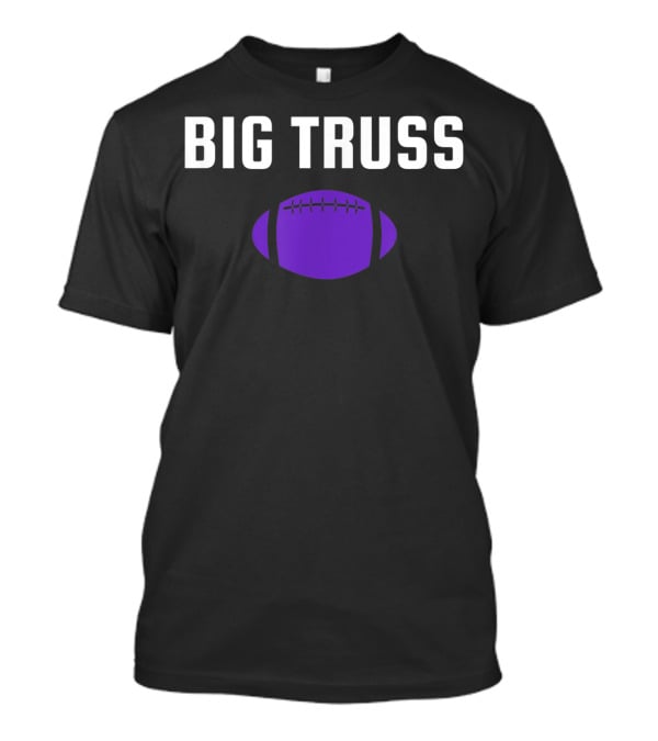 Big Truss Baltimore Football Purple T-Shirt