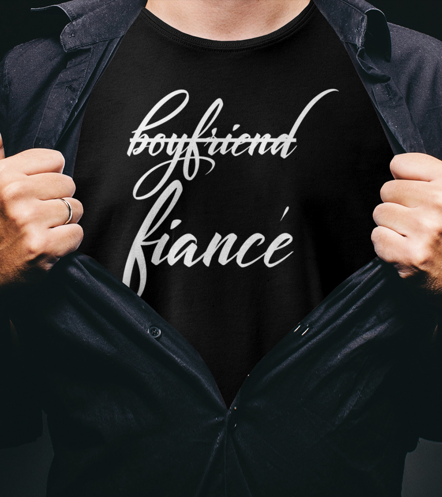 Boyfriend Crossed Out Fiance Funny Future Groom T-Shirt
