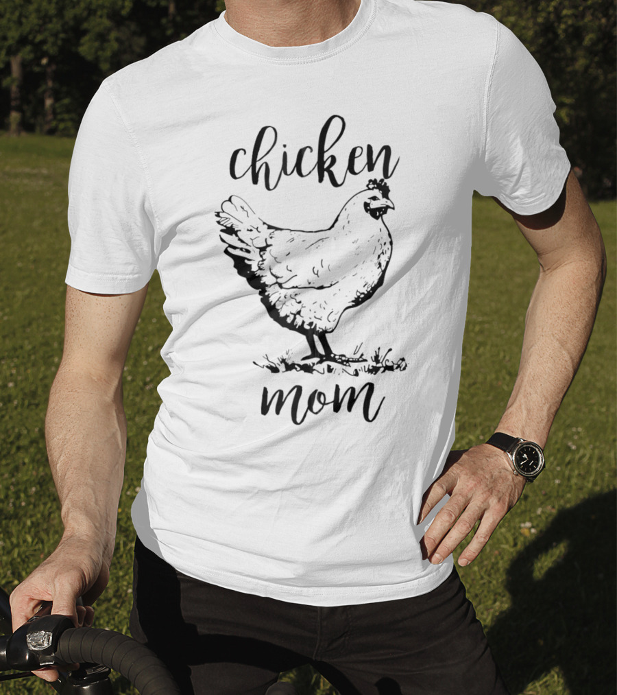 Chicken Mom Raising Crazy Chicken Lady T-Shirt