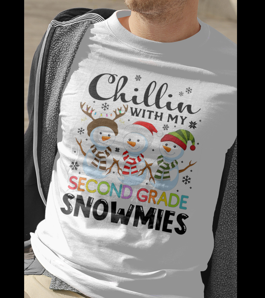 Chillin With My Second Grade Snowmies Snowmen Winter T-Shirt