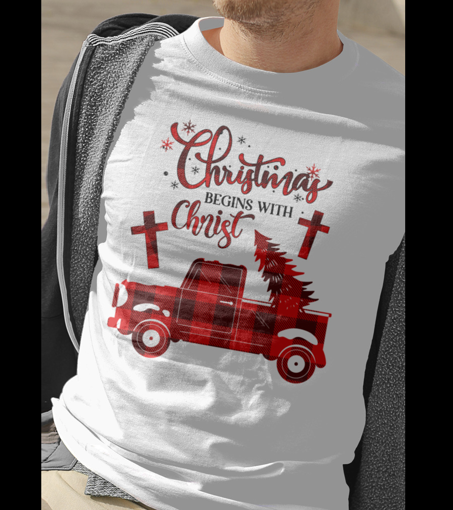 Christmas Begins With Christ Buffalo Plaid Red Truck With Tree And Crosses T-Shirt
