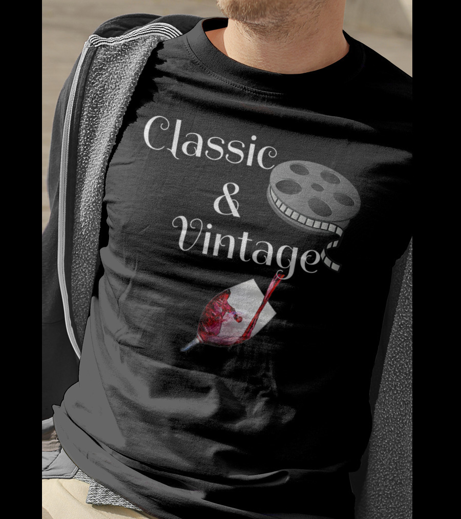 Classic Movies And Vintage Wine Reel And Wine Pouring T-Shirt