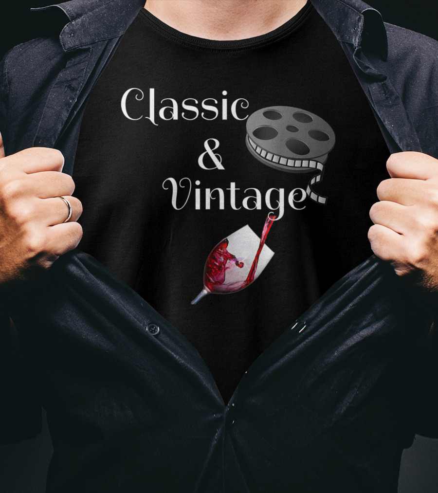 Classic Movies And Vintage Wine Reel And Wine Pouring T-Shirt