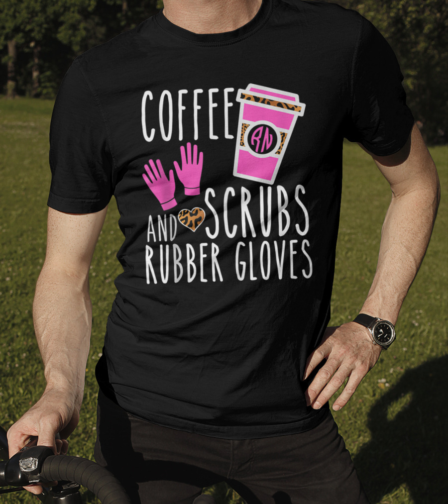 Coffee Scrubs And Rubber Gloves RN Pink Leopard Heart Nursing T-Shirt