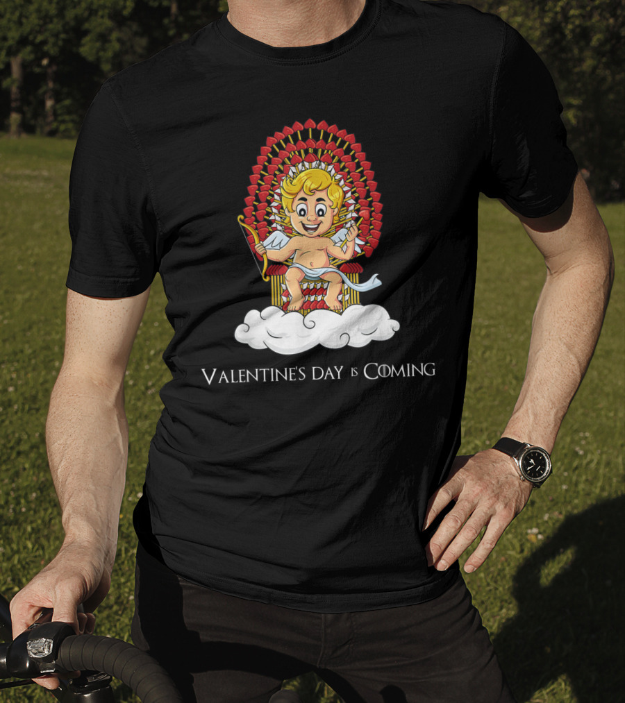 Valentine's Day Is Coming Cupid Arrows Throne T-Shirt