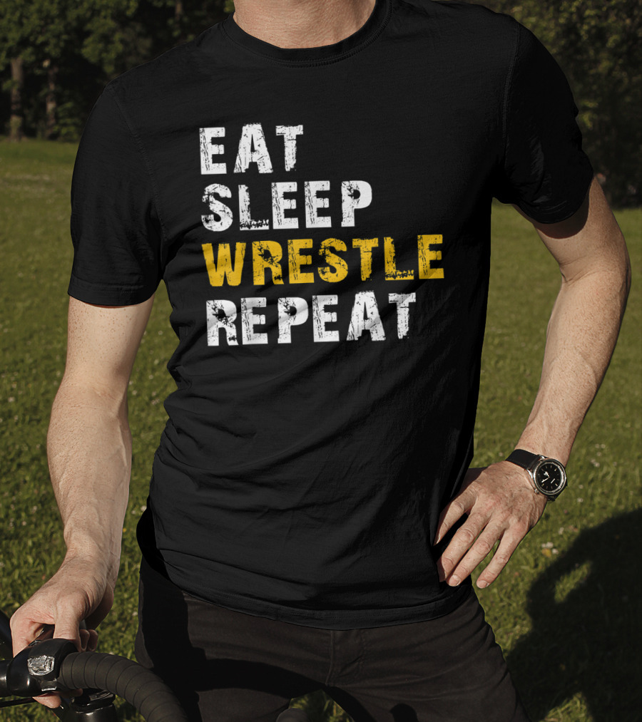 Eat Sleep Wrestle Repeat Wrestling Lifestyle T-Shirt