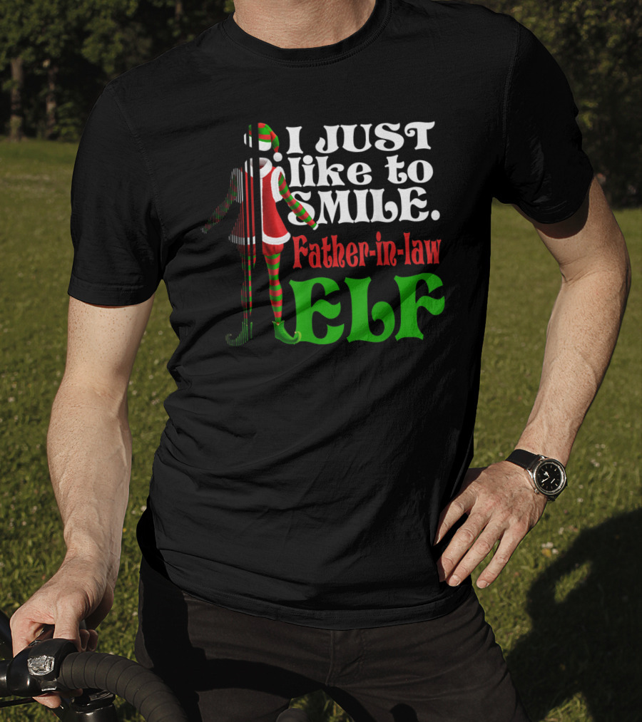 I Just Like To Smile Father-in-Law Elf Xmas Special T-Shirt