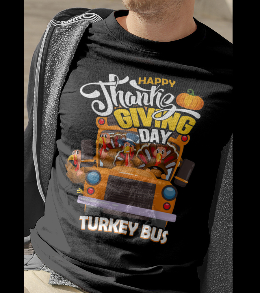 Happy Thanksgiving Day Turkey Bus T-Shirt
