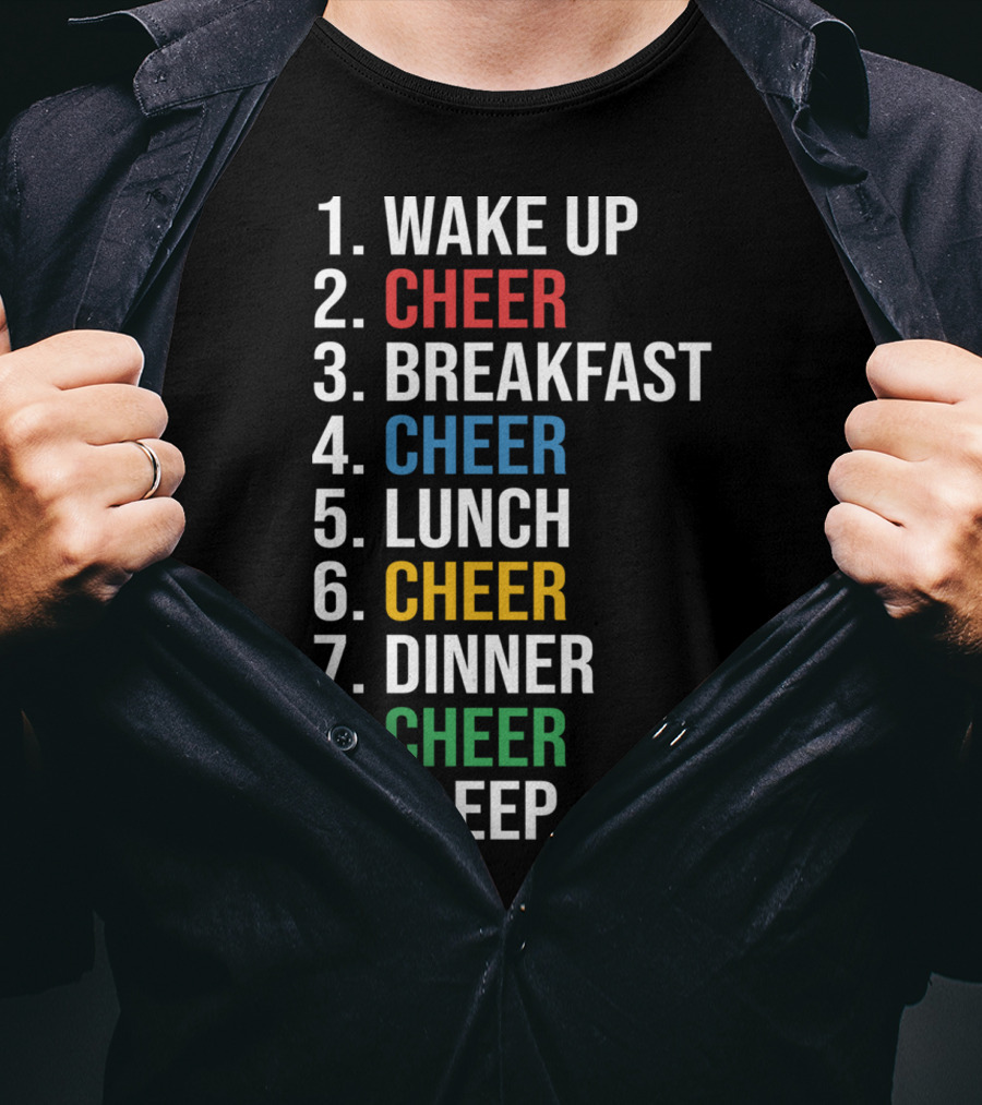 Cheerleading Schedule Wake Up Cheer Eat Cheer Sleep Routine T-Shirt