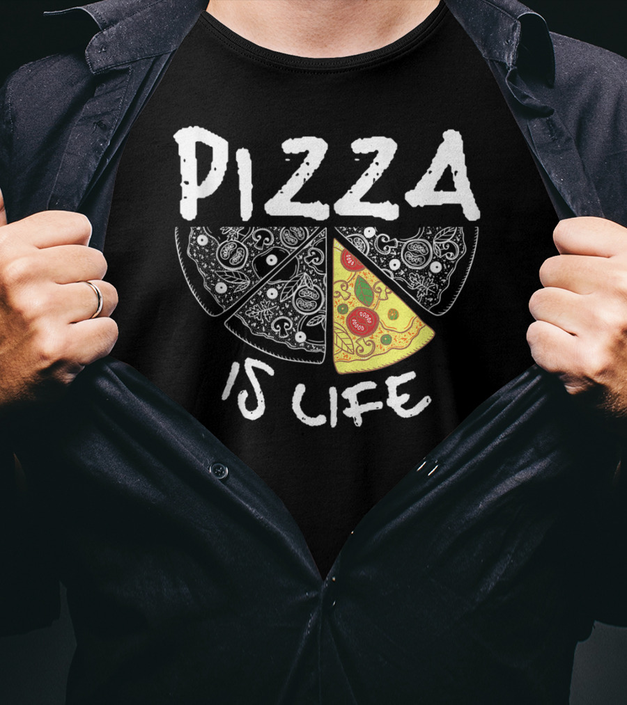 Funny Pizza Lover Foodie Pizza Is Life Pie Slice T-Shirt