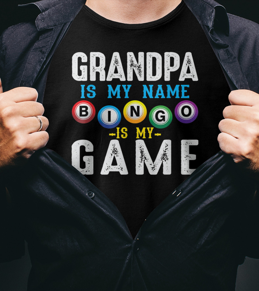 Grandpa Is My Name Bingo Is My Game T-Shirt