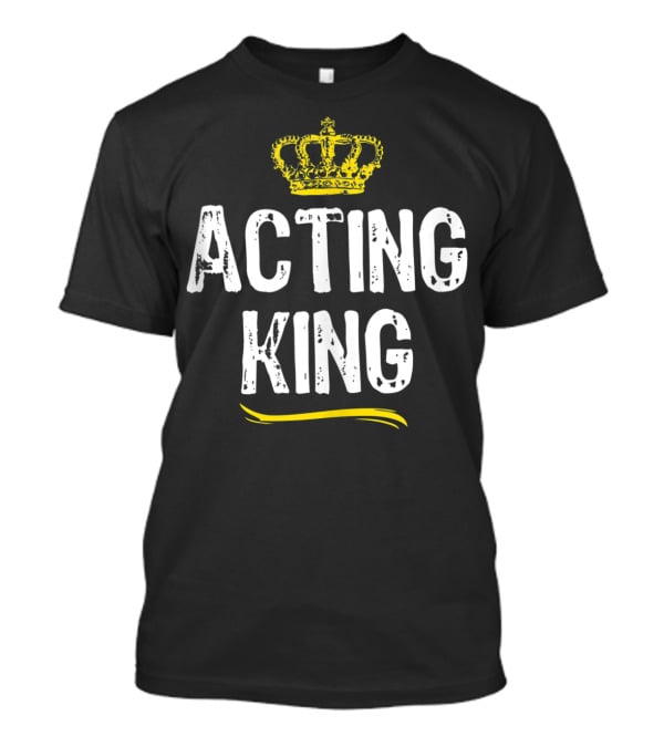 Acting King Funny Cool Accountant Crown T-Shirt