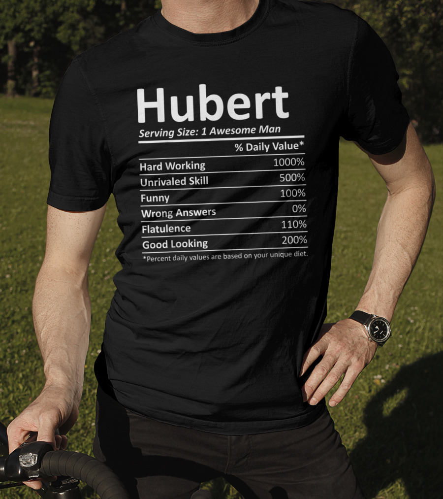 Hubert Serving Size One Awesome Man Nutrition Facts T-Shirt