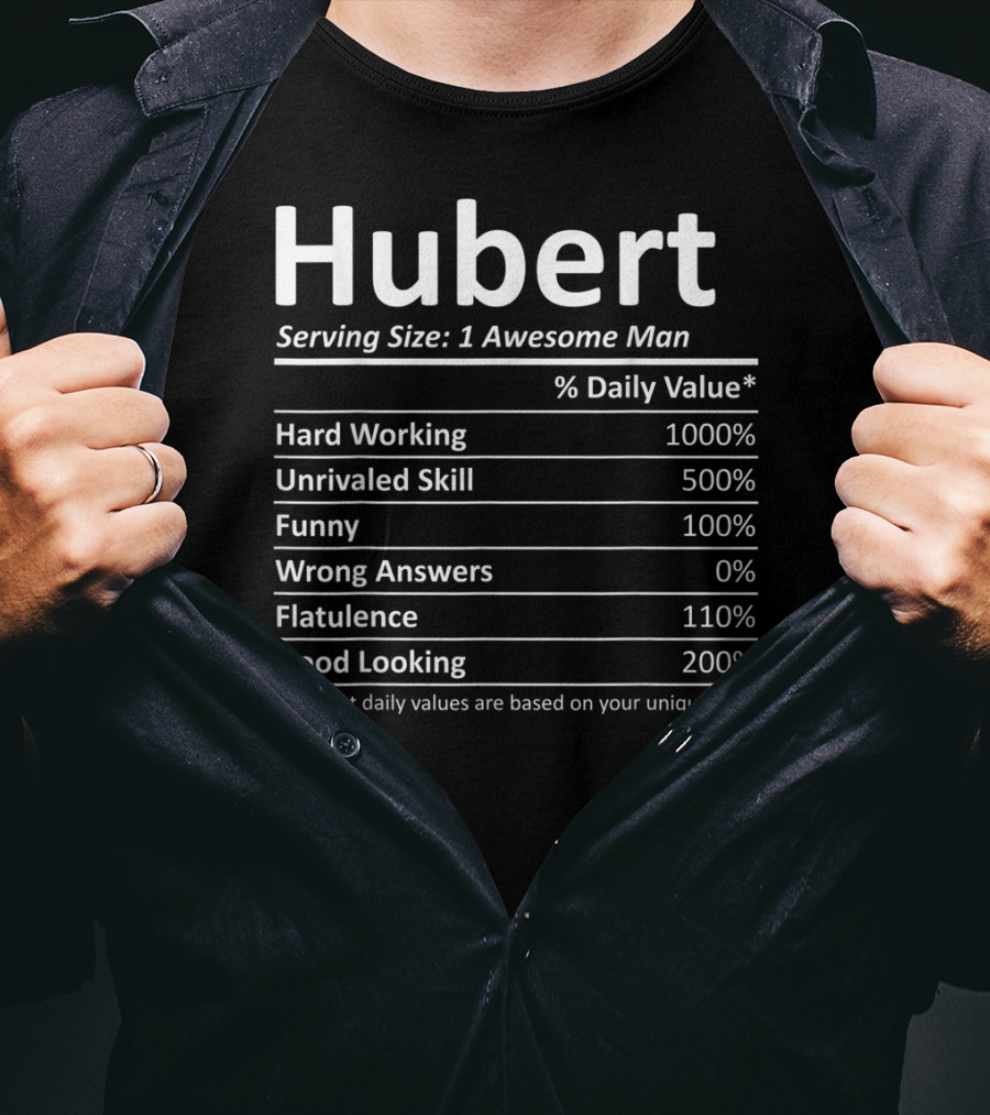 Hubert Serving Size One Awesome Man Nutrition Facts T-Shirt