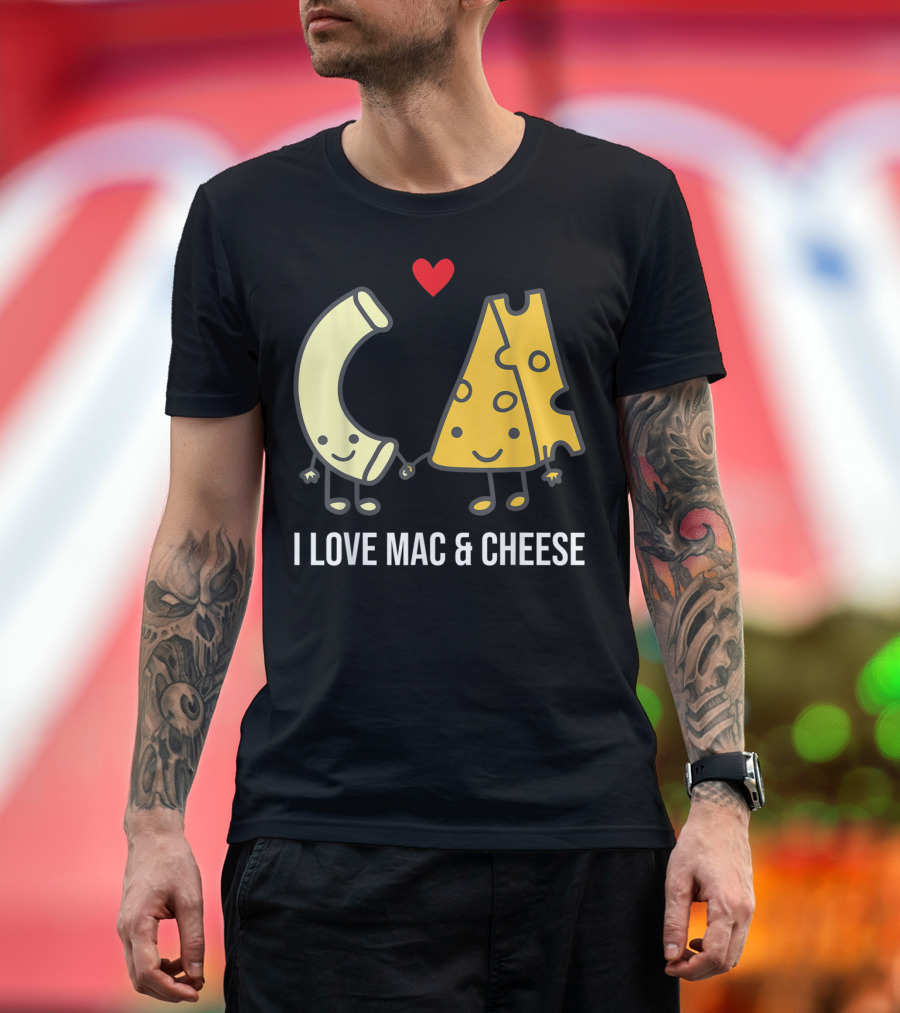 I Love Mac And Cheese Smiling Pasta and Cheese with Heart T-Shirt