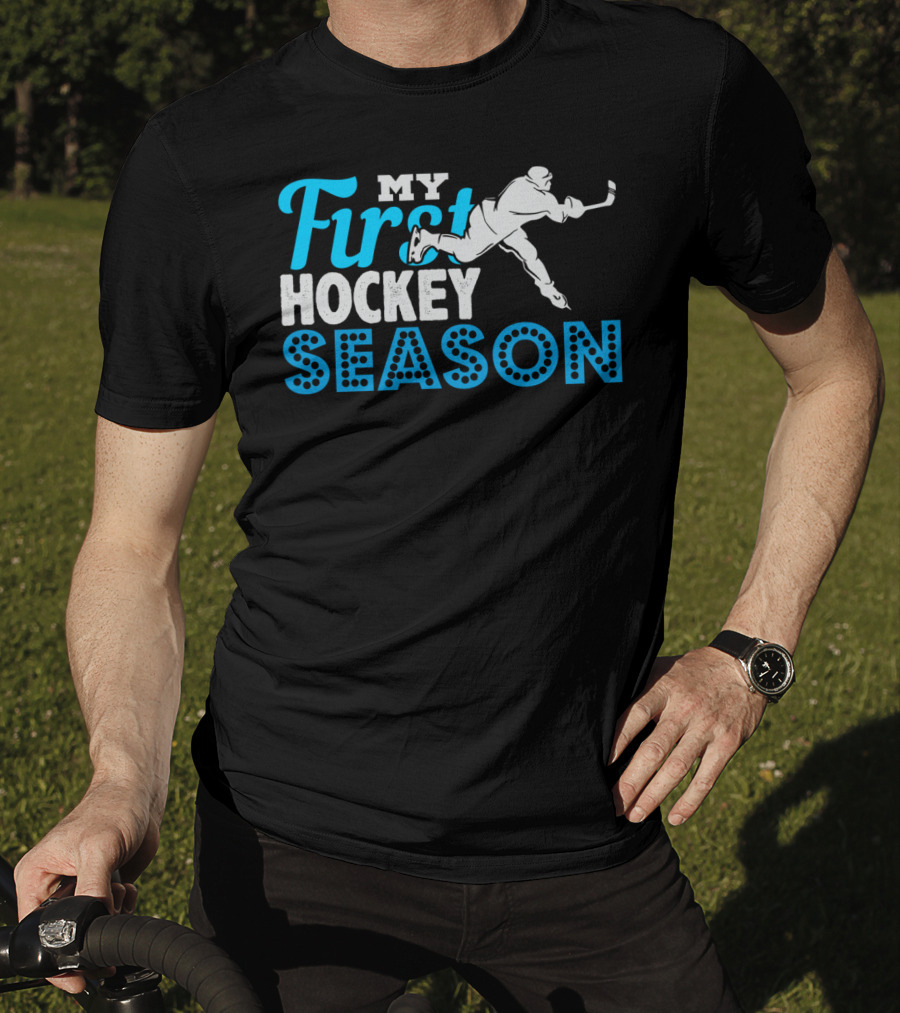 My First Hockey Season Ice Hockey Boy Girl Team Goalie Defense T-Shirt