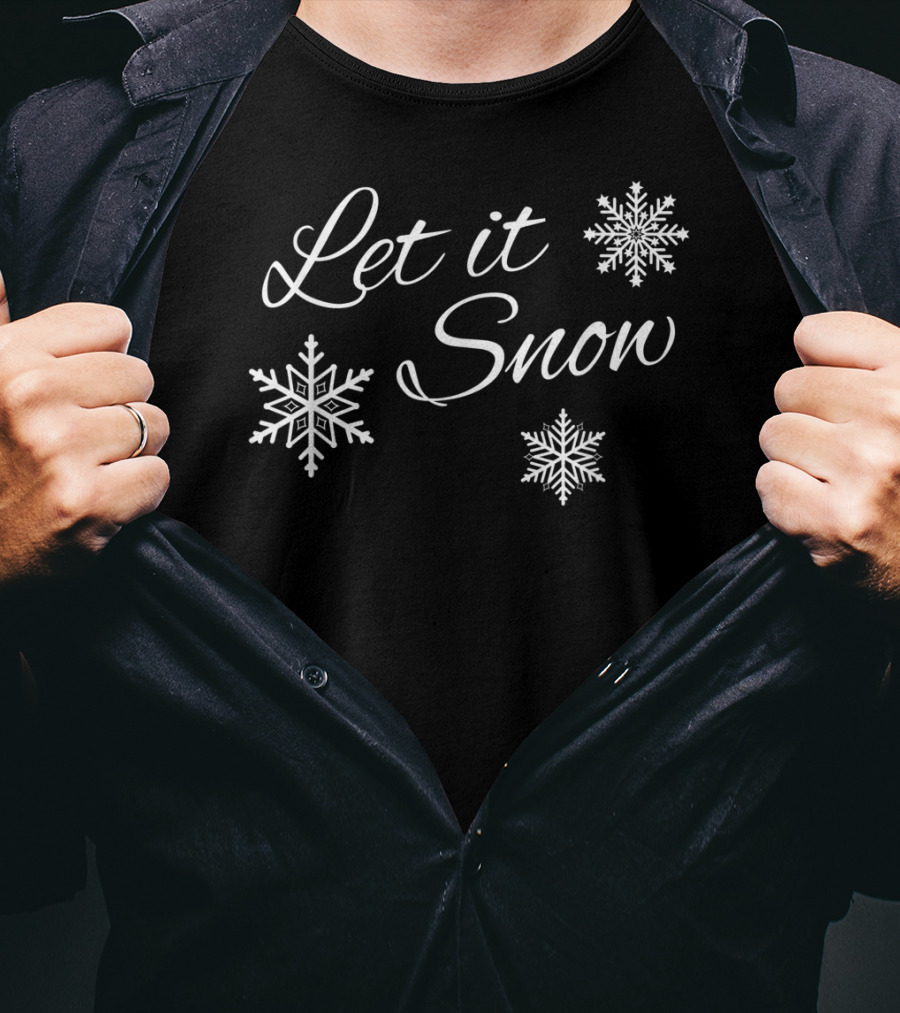 Let It Snow Snowflakes Merry Christmas Winter Holiday T-Shirt