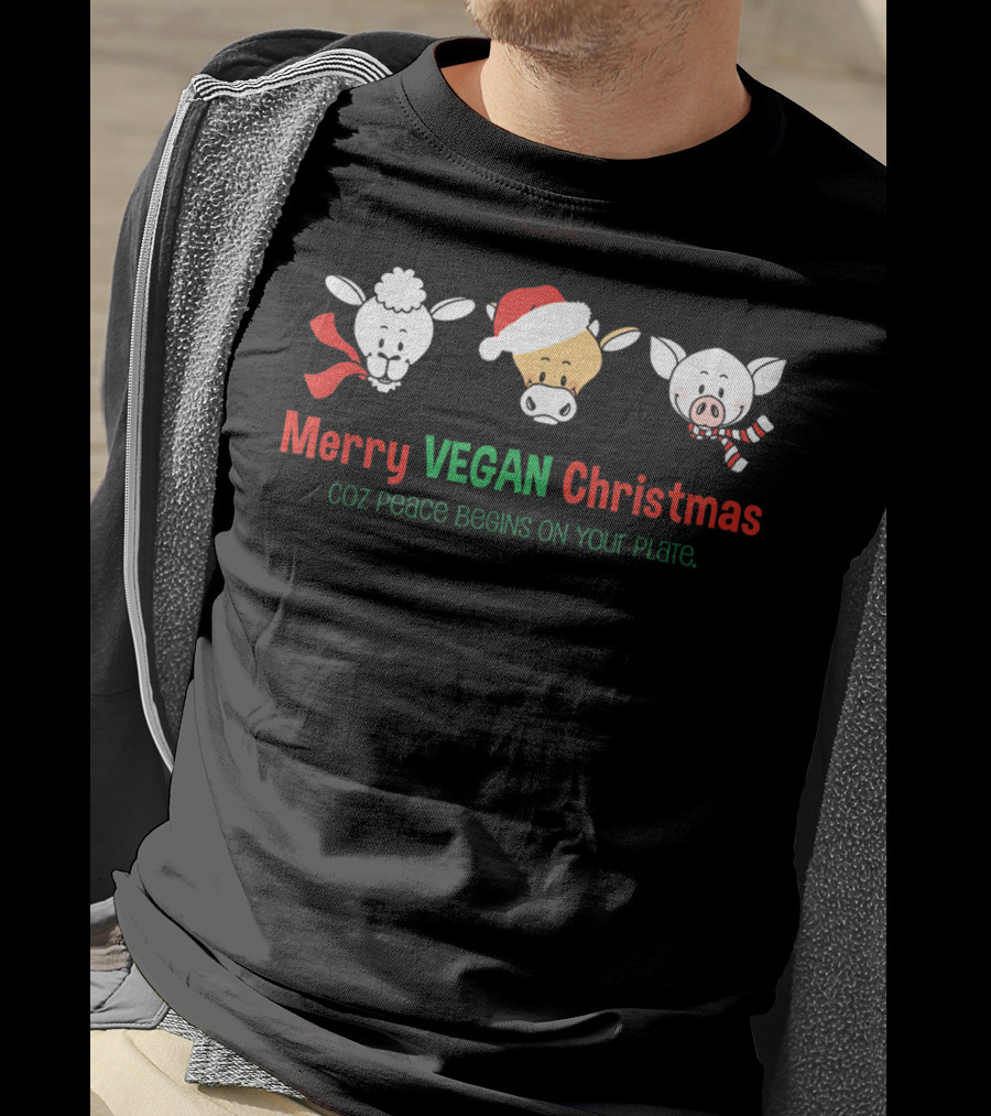 Merry Vegan Christmas Sheep Cow Pig Coz Peace Begins On Your Plate T-Shirt