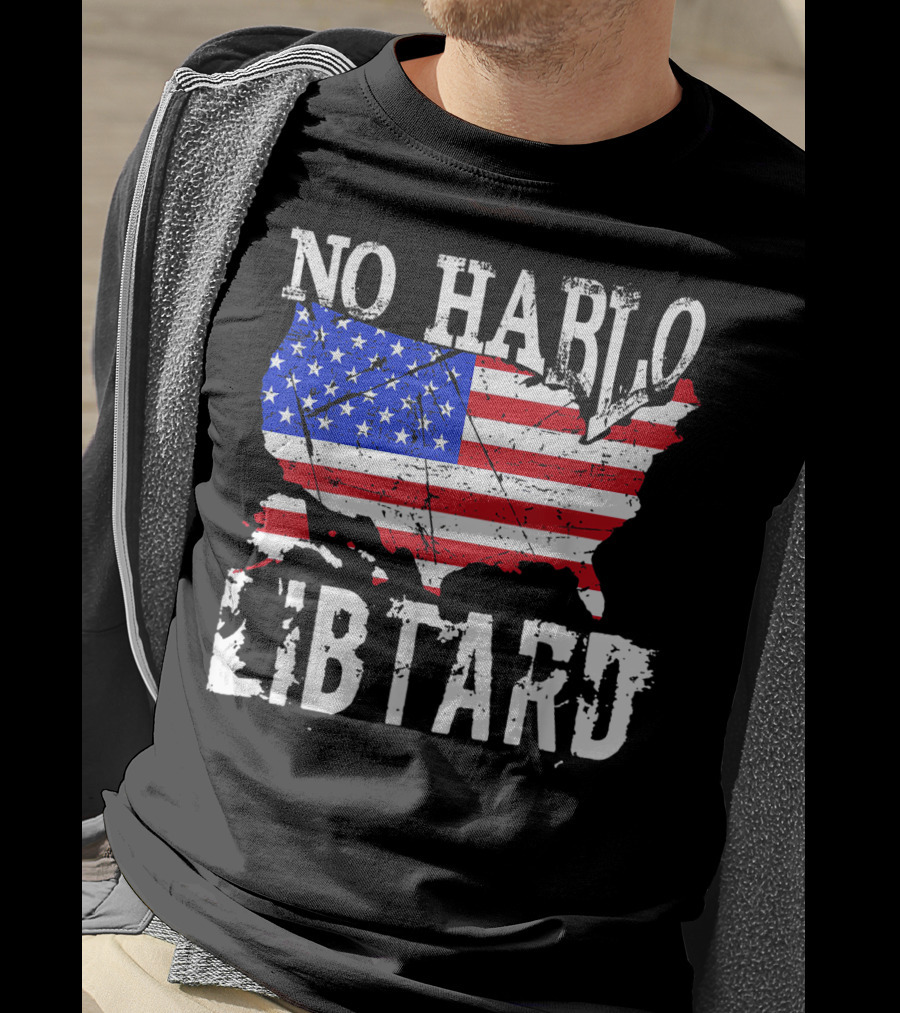No Hablo Libtard American Flag Map T-Shirt